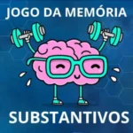 Jogo da memória dos substantivos