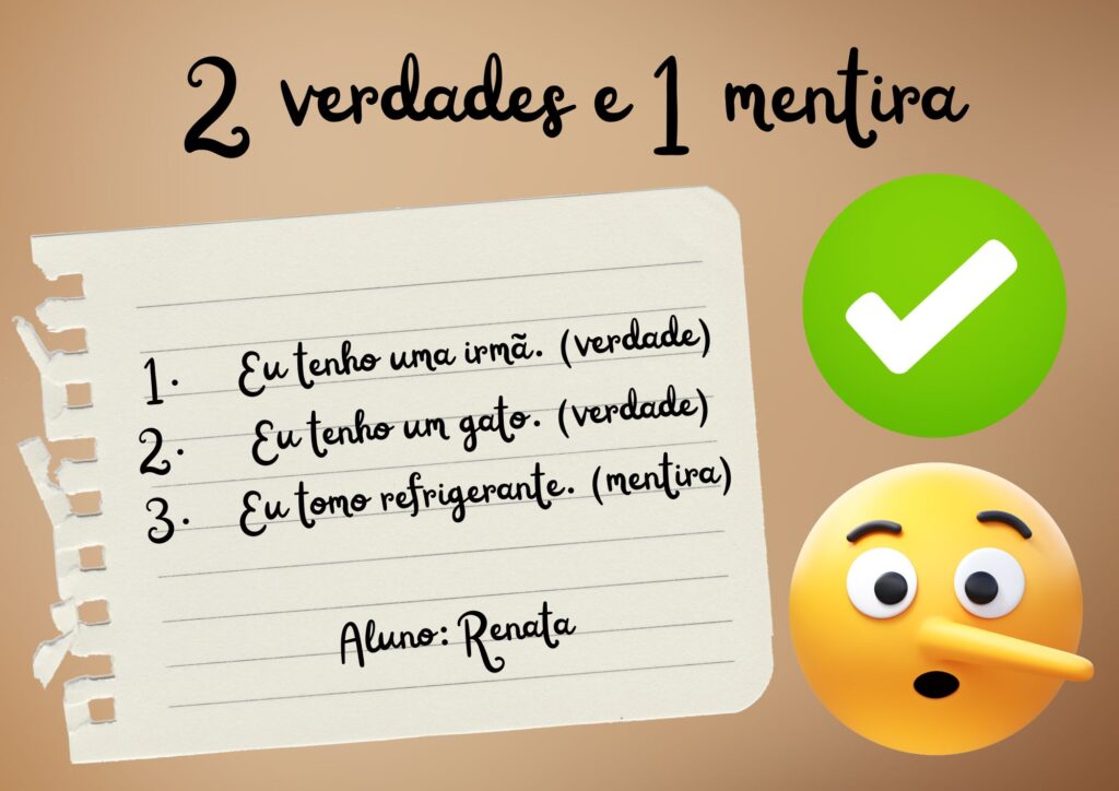 Duas verdades e uma mentira. Dinâmicas de volta às aulas